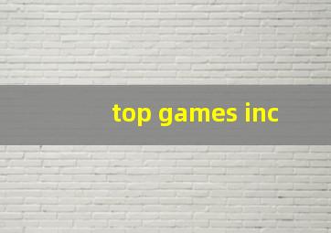 top games inc